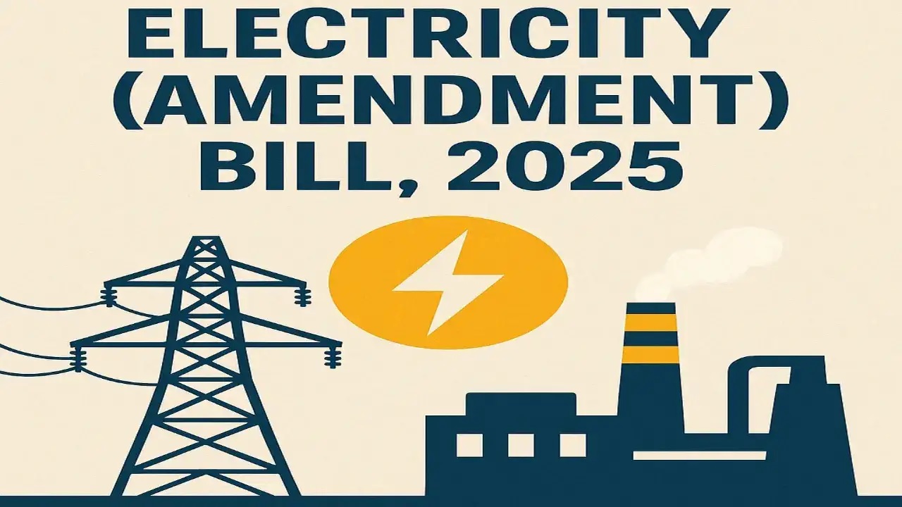 Electricity (Amendment) Bill, 2025: A New Direction for Power Sector Reforms